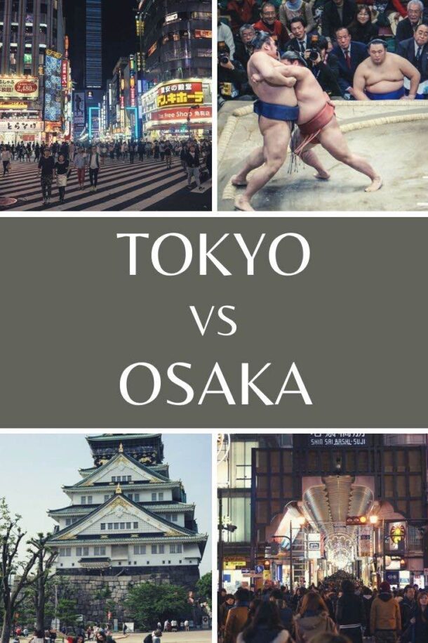 Tokyo vs Osaka For Travel & Living In 2021 Tokyo vs Osaka For Travel & Living In 2021