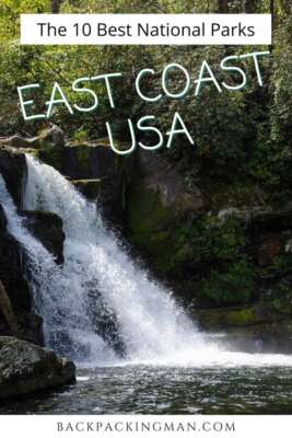 10 Best National Parks East Coast USA - Backpackingman