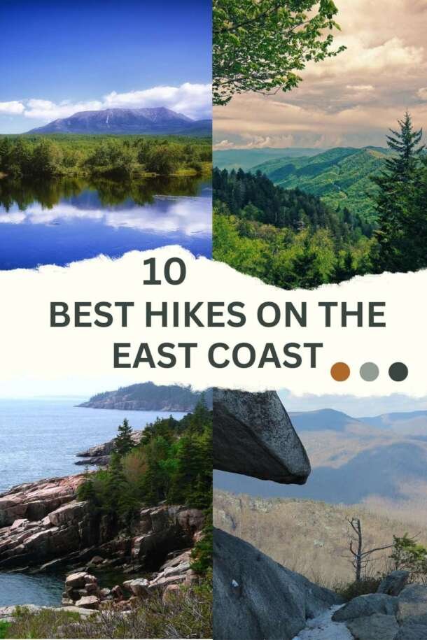 10 of The Best Hikes On The East Coast USA