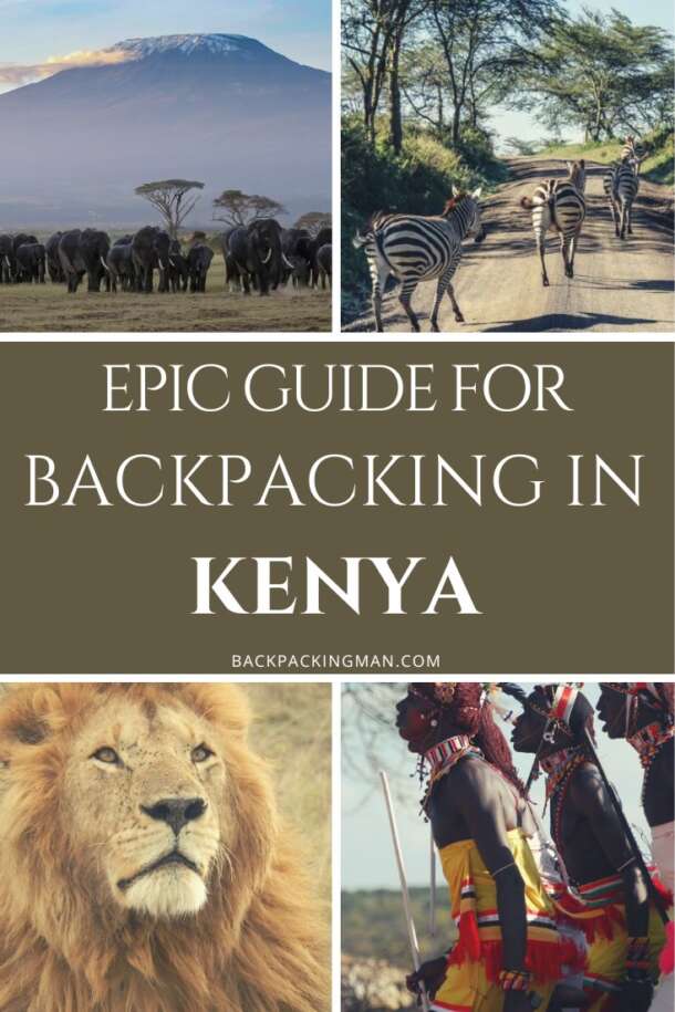 Backpacking In Kenya Epic 2Week Itinerary Backpackingman