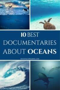 10 Best Documentaries About Oceans - Backpackingman