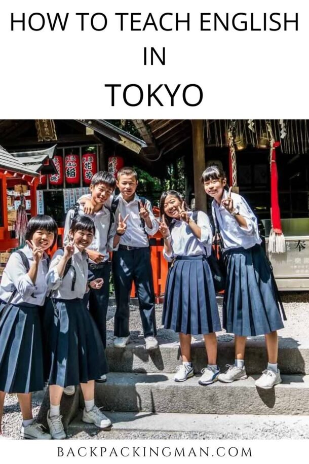 My Advice For Teaching English In Tokyo Backpackingman